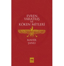 Evren, Yaratılış ve Köken Mitleri