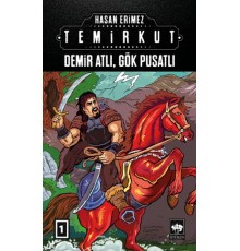 Temirkut 1 - Demir Atlı Gök Pusatlı