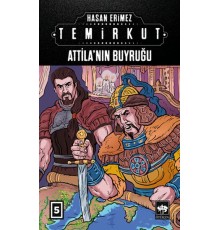 Temirkut 5 - Atilla'nın Buyruğu