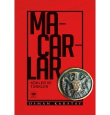 Macarlar - Kökler ve Türkler