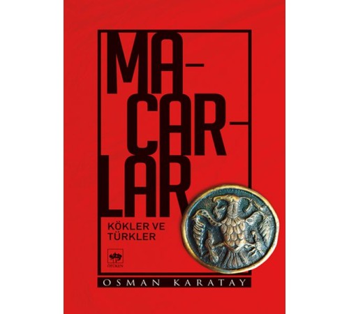Macarlar - Kökler ve Türkler