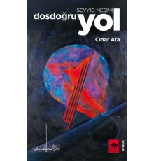 Seyyid Nesimi Dosdoğru Yol