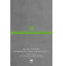 18-19 Yüzyıl Türkmen Şiiri Antolojisi