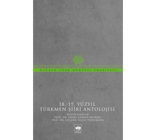 18-19 Yüzyıl Türkmen Şiiri Antolojisi