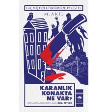 Karanlık Konakta Ne Var?