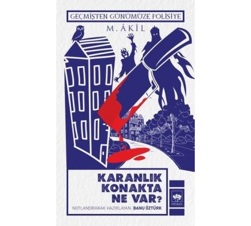 Karanlık Konakta Ne Var?