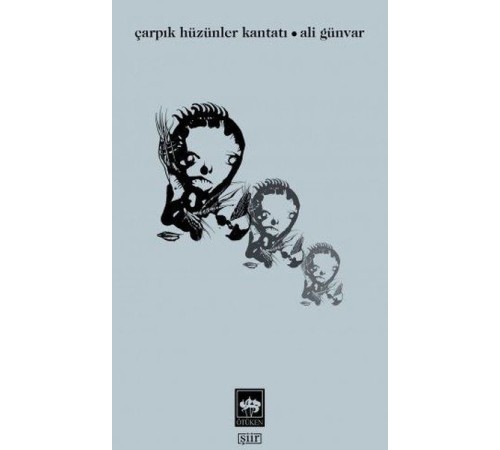 Çarpık Hüzünler Kantatı