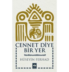 Cennet Diye Bir Yer