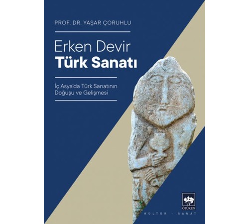 Erken Devir Türk Sanatı