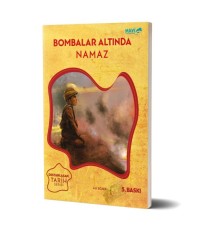 Bombalar Altında Namaz