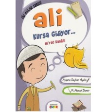 Ali Kursa Gidiyor / Mirac Kandili