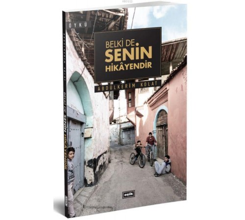Belki de Senin Hikayendir Belki de Senin Hikayendir