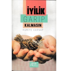 İyilik Garip Kalmasın