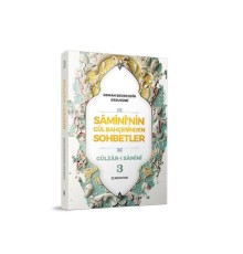 Samininin Gül Bahçesinden Sohbetler - 3