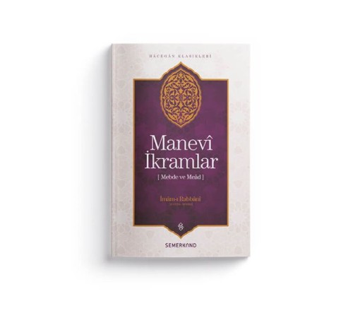 Manevi İkramlar - Mebde ve Mead
