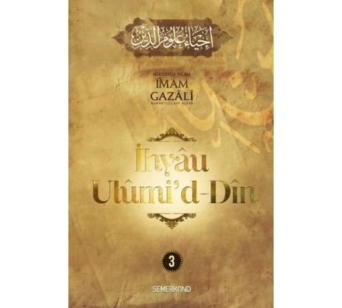 İhyau Ulumi'd-Din 3. Cilt