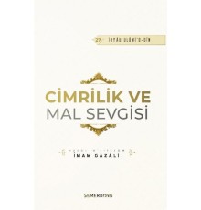 Cimrilik Ve Mal Sevigisi