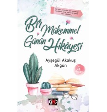 Bir Mükemmel Günün Hikayesi