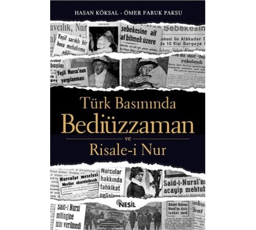 Türk Basınında Bediüzzaman ve Risale-i Nur