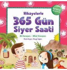 Hikayelerle 365 Gün Siyer Saati (Ciltli)