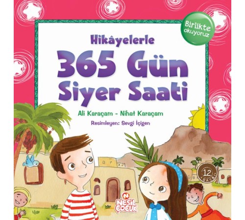 Hikayelerle 365 Gün Siyer Saati (Ciltli)
