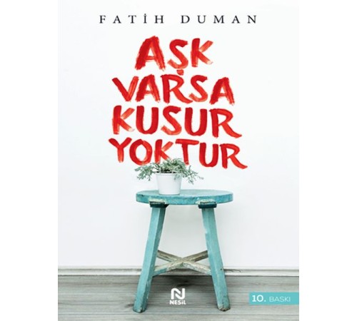 Aşk Varsa Kusur Yoktur