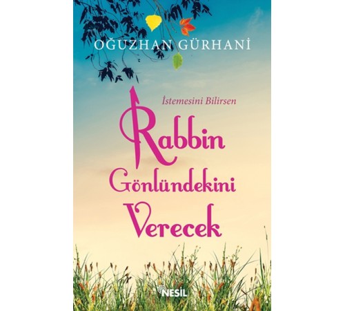 Rabbin Gönlündekini Verecek