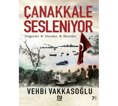 Çanakkale Sesleniyor Çanakkale Sesleniyor