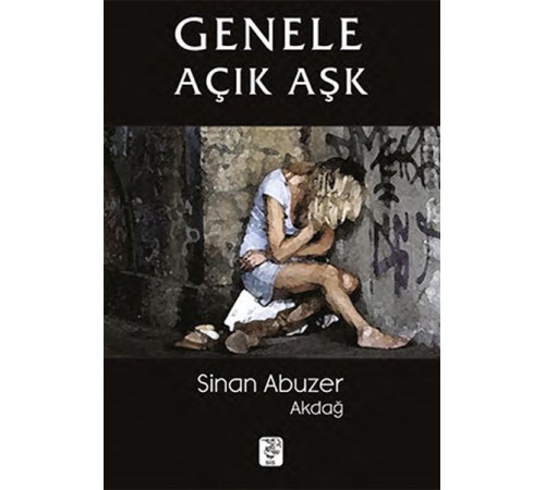 Genele Açık Aşk Genele Açık Aşk