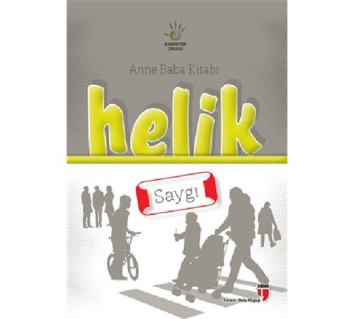 Helik - Saygı / Anne Baba Kitabı