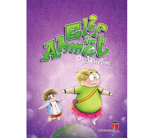 Elif ile Ahmet - Öz Denetim Elif ile Ahmet - Öz Denetim