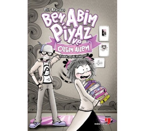 Ben, Abim Piyaz ve Çılgın Ailem