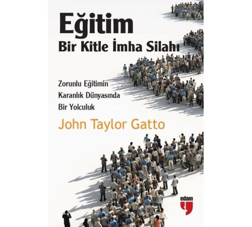 Eğitim-Bir Kitle İmha Silahı