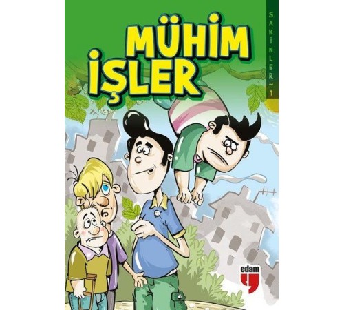 Mühim İşler - Sakinler 1