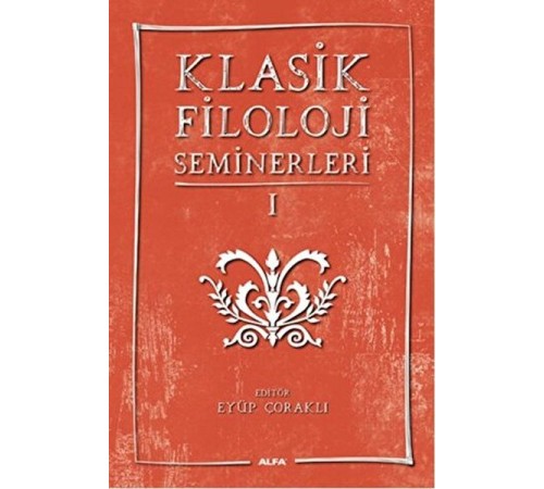 Klasik Filoloji Seminerleri 1