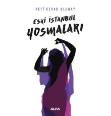 Eski İstanbul Yosmaları
