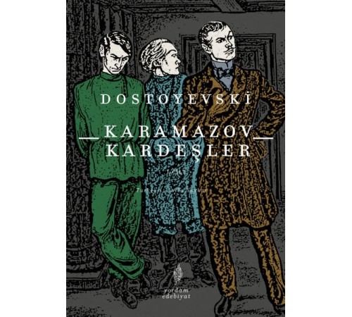 Karamazov Kardeşler Cilt: 1