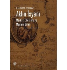 Aklın İsyanı-Marksist Felsefe ve Modern Bilim