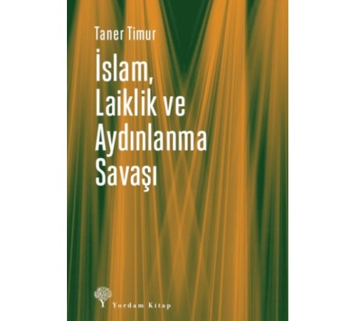İslam, Laiklik ve Aydınlanma Savaşı