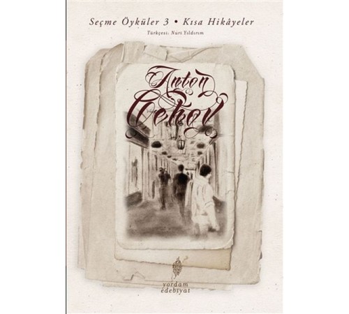 Seçme Öyküler 3 - Kısa Hikayeler