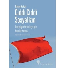 Ciddi Ciddi Sosyalizm