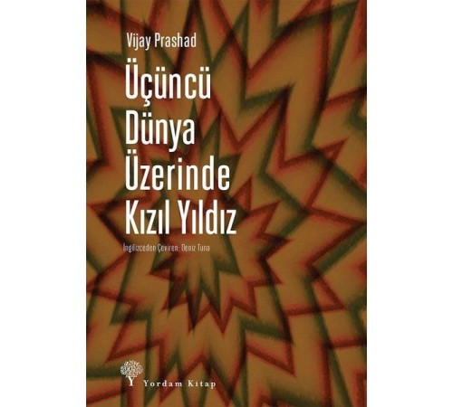 Üçüncü Dünya Üzerinde Kızıl Yıldız Üçüncü Dünya Üzerinde Kızıl Yıldız
