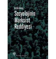 Sosyolojinin Marksist Reddiyesi