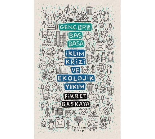 Gençlerle Baş Başa İklim Krizi ve Ekolojik Yıkım