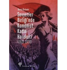 Sovyetler Birliğinde Komünist  Kadın Hareketi (1919-1930)