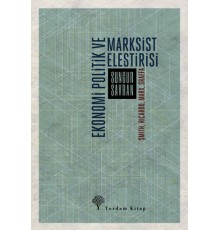 Ekonomi Politik ve Marksist Eleştirisi
