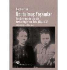 Unutulmuş Yaşamlar