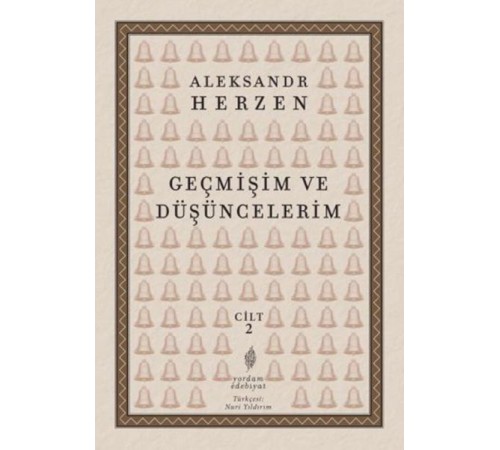 Geçmişim Ve Düşüncelerim, Cilt II