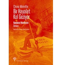 Bir Hayalet Kol Geziyor