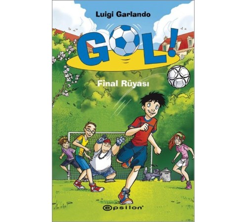 Gol! - Final Rüyası